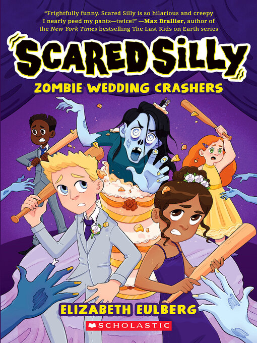 Title details for Zombie Wedding Crashers (Scared Silly #2) by Elizabeth Eulberg - Wait list